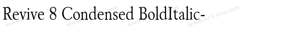 Revive 8 Condensed BoldItalic字体转换